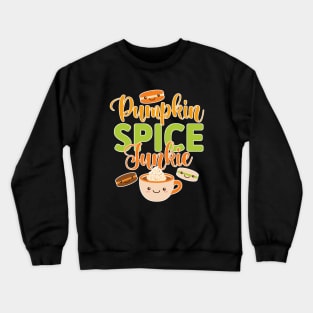 Pumpkin Spice Junkie, Pumpkin Spice Latte and Macarons Crewneck Sweatshirt